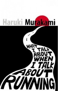 what-i-talk-about-when-i-talk-about-running